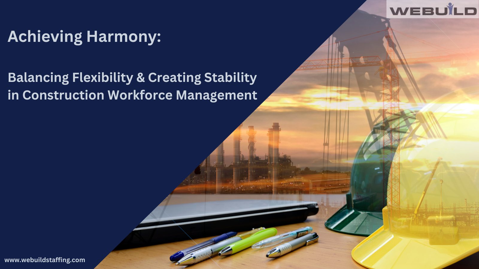 Construction Workforce Management, Flexiblity And Stability